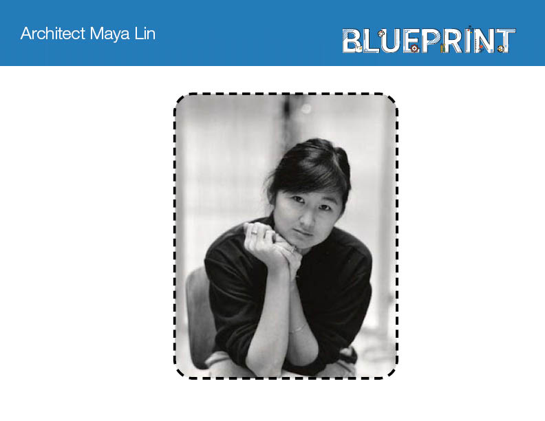 Architect Maya Lin